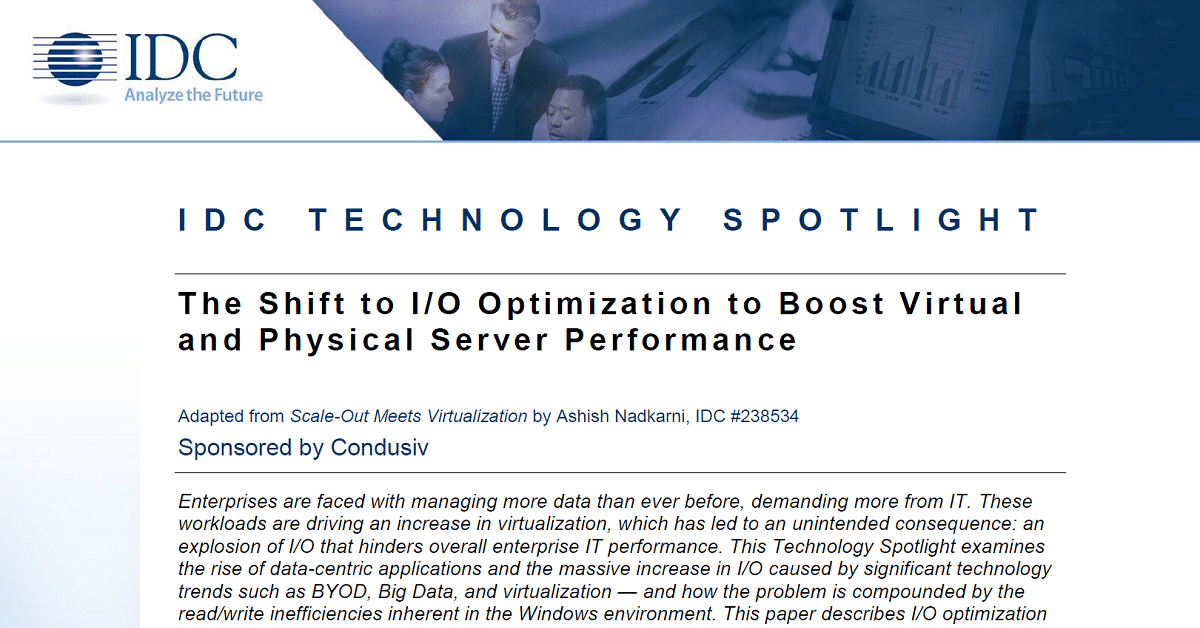 White Paper IDC: The Shift to I/O Optimization to Boost Virtual and Physical Server Performance